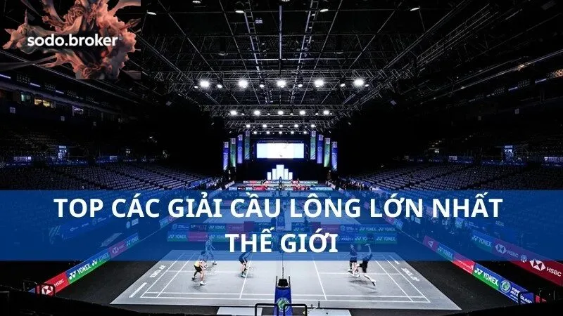 Các giải cầu lông lớn được cá cược tại nhà cái sodo
