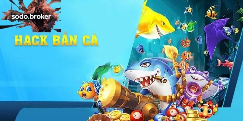 Thực hư về hack bắn cá sodo